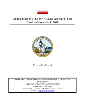 An Examination Of Felony Assaults Sentenced In The District Of Columbia .