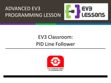 ADVANCED EV3 PROGRAMMING LESSON EV3 Classroom: PID Line Follower