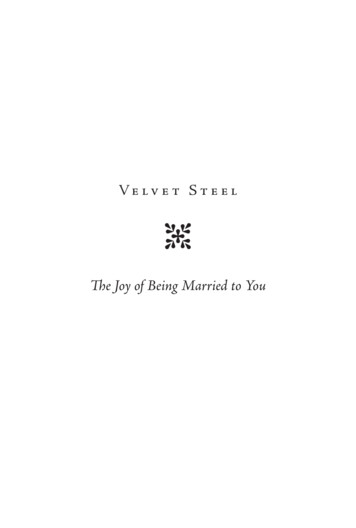Velvet Steel The Joy Of Being Married To You - John Piper