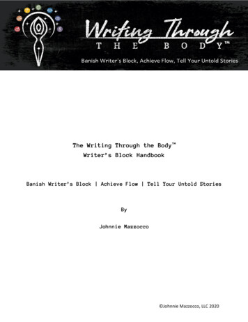The Writing Through The Body Writer's Block Handbook