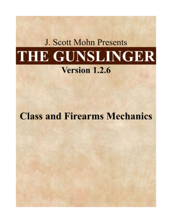 J. Scott Mohn Presents THE GUNSLINGER