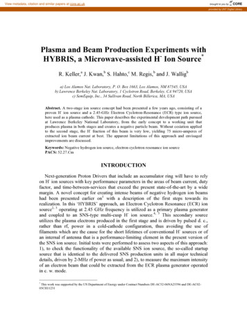 Plasma And Beam Production Experiments With HYBRIS, A Microwave . - CORE