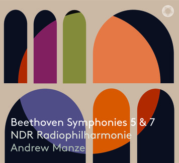 Beethoven Symphonies 5 & 7 NDR Radiophilharmonie Andrew Manze