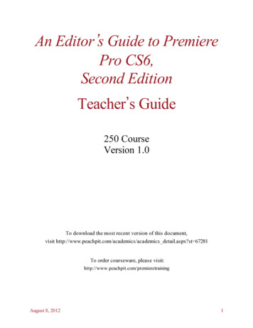 An Editorʼs Guide To Premiere Pro CS6, Second Edition - Pearsoncmg 