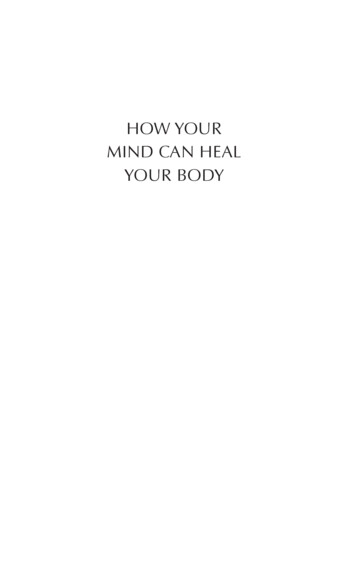 How Your Mind Can Heal Your BodY