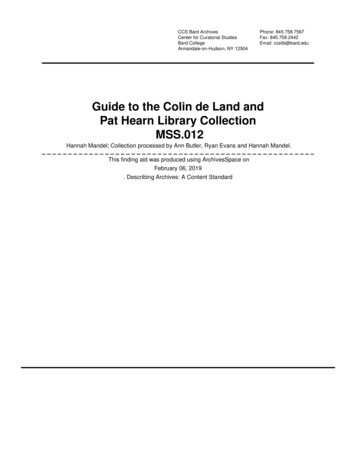 CCS Bard Archives Guide To The Colin De Land And Pat Hearn Library .