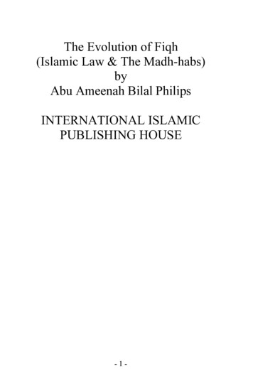 The Evolution Of Fiqh (Islamic Law & The Madh-habs) By Abu Ameenah .