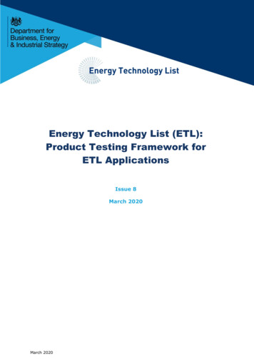 Energy Technology List (ETL): Product Testing Framework For ETL .