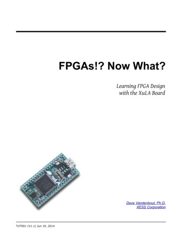 FPGAs!? Now What? - XESS
