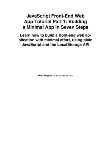 JavaScript Front-End Web App Tutorial Part 1: Building A Minimal App In .