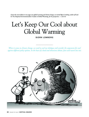 Cool It! The Skeptical Environmentalist's Guide To Global Warming .