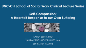 UNC-CH School Of Social Work Clinical Lecture Series Self-Compassion: A .