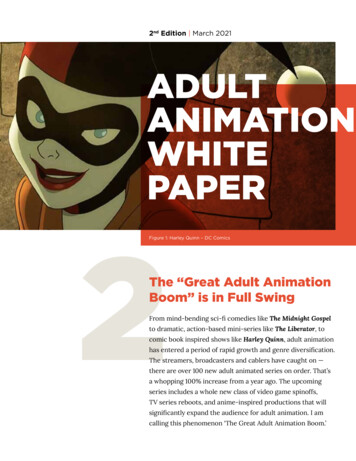 March 2021 ADULT ANIMATION WHITE PAPER 2 - Toon Boom Animation