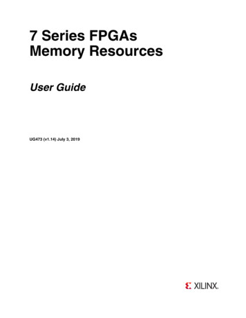 7 Series FPGAs Memory Resources User Guide - Xilinx