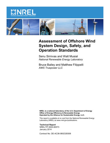 Assessment Of Offshore Wind System Design, Safety, And Operation . - NREL