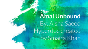 By Smaira Khan By: Aisha Saeed Amal Unbound - Magic Of Reading