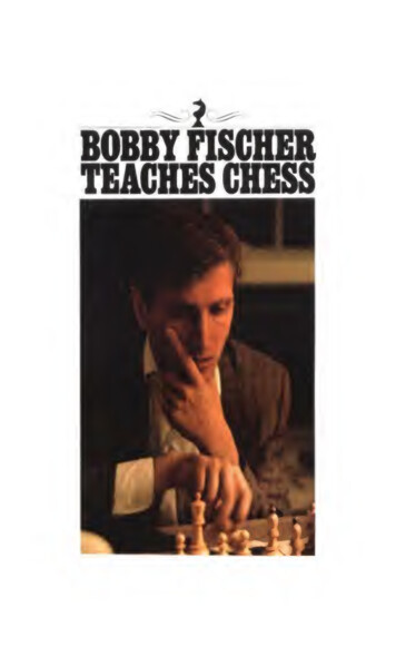 Bobby Fischer Teaches Chess - Internet Archive