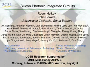 Silicon Photonic Integrated Circuits - UC Santa Barbara