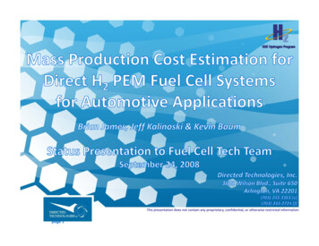 Mass Production Cost Estimation For Direct H2 PEM Fuel Cell . - Energy