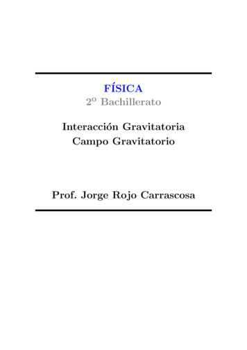 2o Bachillerato Interacci On Gravitatoria Campo Gravitatorio Prof .