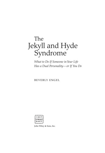 The Jekyll And Hyde Syndrome