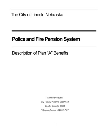 Police And Fire Pension System - Lincoln, Nebraska