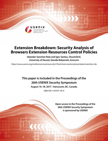 Extension Breakdown: Security Analysis Of Browsers Extension . - USENIX