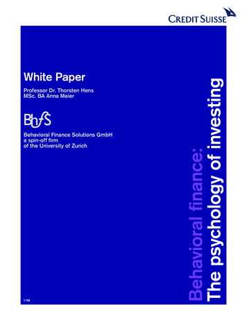 White Paper Behavioral Finance: The Psychology Of Investing - Credit Suisse