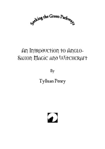 An Introduction To Anglo- Saxon Magic And Witchcraft