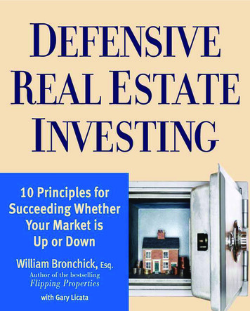 Defensive Real Estate Investing: 10 Principles For Succeeding Whether .
