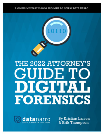 The 2022 Attorney's Guide To Digital Forensics
