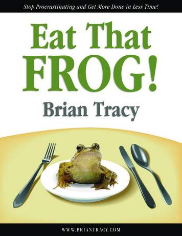 Stop Procrastinating And Get More Done In Less Time! Eat That FROG!