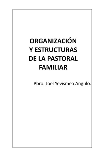 Organización Y Estructuras De La Pastoral Familiar