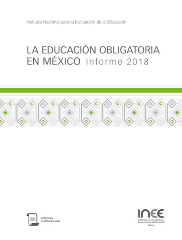 LA EDUCACIÓN OBLIGATORIA EN MÉXICO Informe 2018 - INEE