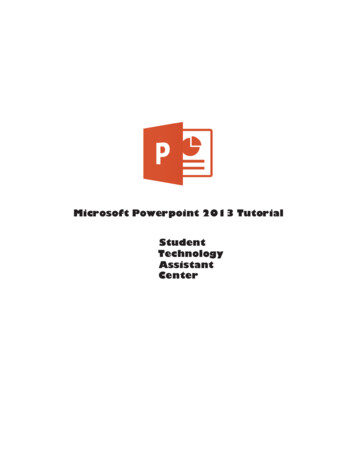 Microsoft Powerpoint 2013 Tutorial Student Technology Assistant Center