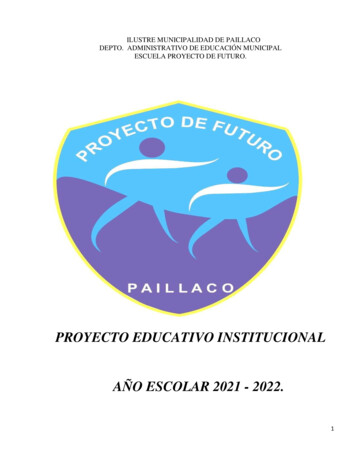 Proyecto Educativo Institucional Año Escolar 2021 - 2022.