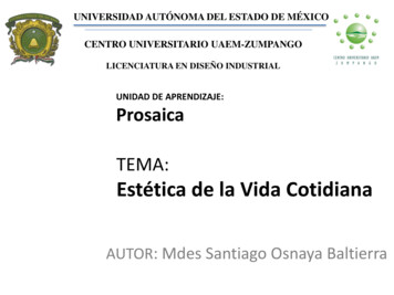 TEMA: Estética De La Vida Cotidiana - Universidad Autónoma Del Estado .