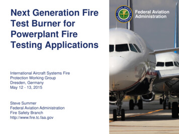 Next Generation Fire Test Burner For Powerplant Fire . - FAA Fire Safety
