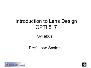Introduction To Lens Design OPTI 517 - Optics.arizona.edu