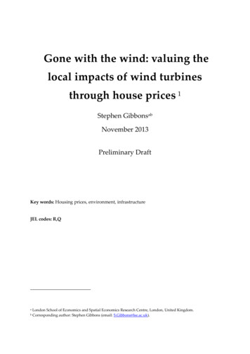 Gone With The Wind: Valuing The Local Impacts Of Wind Turbines Through .