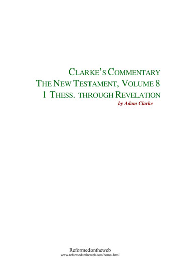 CLARKE S COMMENTARY T N T , V 8 1 T R - Reformed Theology On The Web