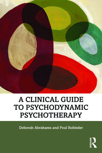 A Clinical Guide To Psychodynamic Psychotherapy; First Edition - Routledge