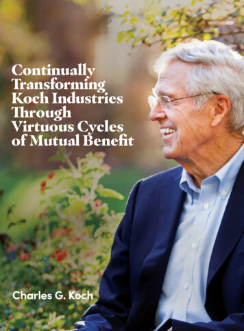 Continually Transforming Koch Industries Through Virtuous Cycles Of .