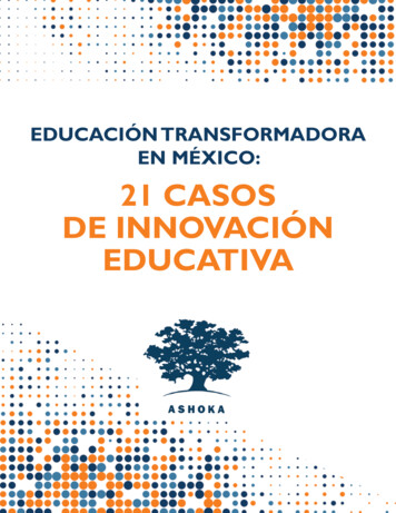 Educación Transformadora En México: 21 Casos De Innovación Educativa