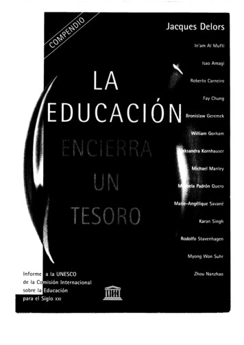 La Educación Encierra Un Tesoro, Informe A La UNESCO De La . - Weebly