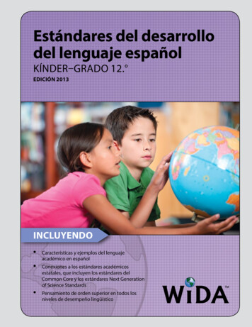 Estándares Del Desarrollo Del Lenguaje Español Kinder - Grado 12 .