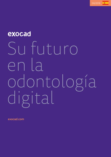 Su Futuro En La Odontología Digital - Exocad