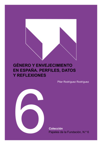 Género Y Envejecimiento En España. Perfiles, Datos Y Reflexiones