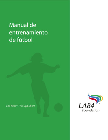 Manual De Entrenamiento De Futbol - LA84 Foundation
