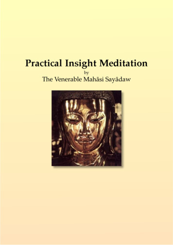 Practical Insight Meditation - Saraniya Dhamma Meditation Centre